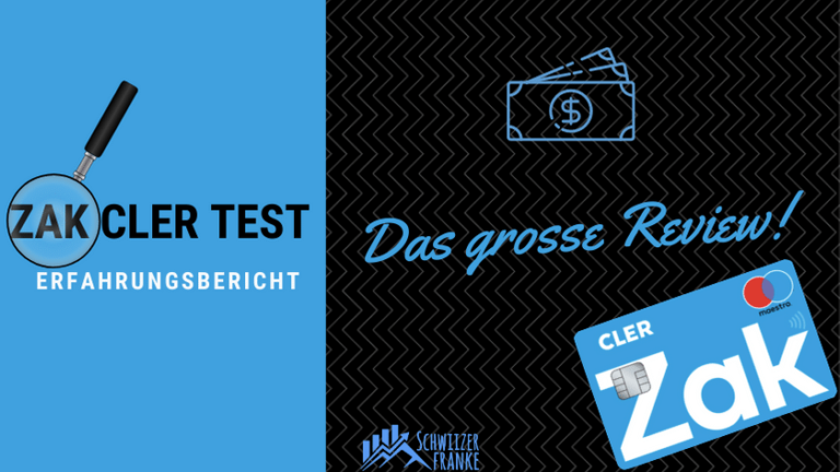 ZAK Cler Test Review und Erfahrungsbericht 2020 im Vergleich mit Neon vs. Zak vs. Postfinance vs Revolut