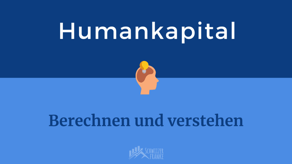 Humankapital definition und Humankapital rechnen Arbeitsvermögen humanvermögen berechnen human capital calculator