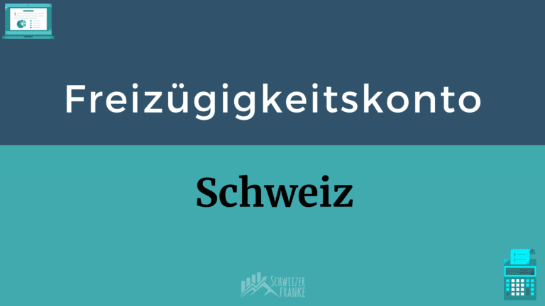 Was ist ein Freizügigkeitskonto Schweiz & Freizügigkeitsstiftungen auszahlen bezug Freizügigkeitskonto vergleich Freizügigkeitskonto eröffnen Freizügigkeitskonto auszahlen Freizügigkeitskonto steuern bei auszahlung