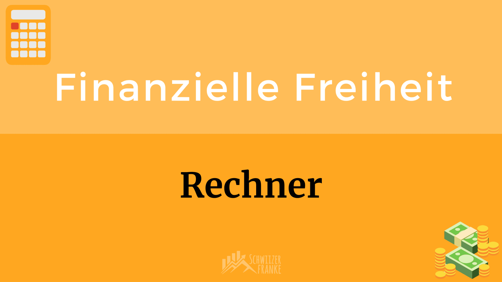 Finanzielle Freiheit Rechner Schweiz FIRE Rechner Schweiz Finanzielle Freiheit Definition Fire Calculator