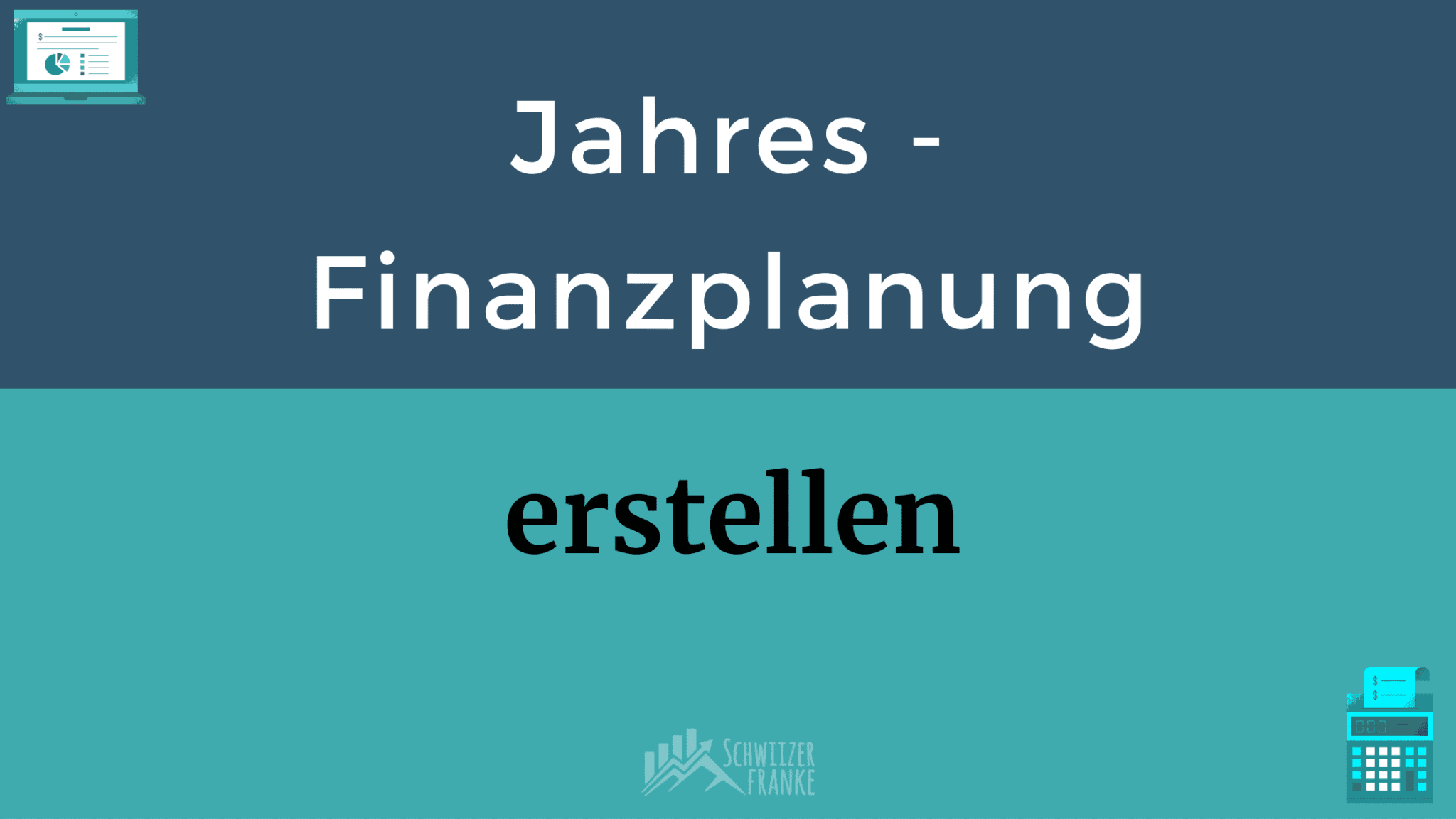 Jährliche Finanzplanung erstellen Finanzplan erstellen Anleitung Finanzplan erstellen vorläge Finanzen planen Jahresplanung Finanzplanung einfach erklärt