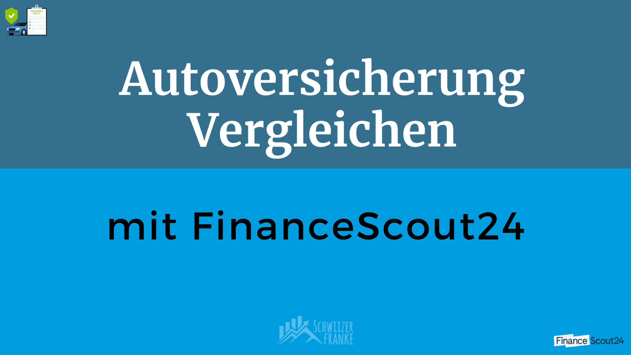 FinanceScout24 Experience Report Compare car insurance switzerland compare car insurance switzerland cheap car insurance find car insurance neulenker Kfz Versicherung vergleich schweiz