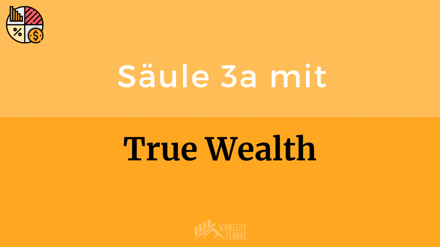 True Wealth säule 3a erfahrungen true wealth säule 3a gebühren review Erfahrungsbericht säule 3a truewealth pillar 3a