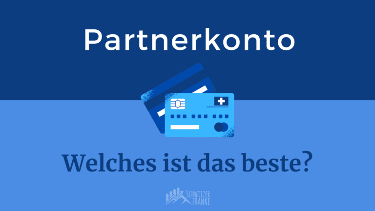 Partnerkonto Schweiz Partnerkonto Schweiz Vergleich Gemeinschaftskonto für Paare Schweiz Gemeinschaftskonto Vergleich Schweiz Zak Partnerkonto 30 Konto für Paare Schweiz 30 Bankkonto für Paare Schweiz