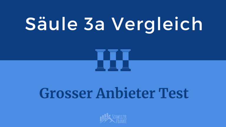 Saeule 3a Vergleich Pillar 3a comparison 3a Fonds Vergleich Saeule 3a Test Saeule 3a Wertschriften Vergleich 3a Aktien 3a Fonds 3a Depot Anbieter Vergleich App Test