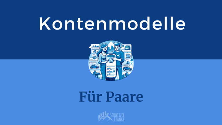 Kontenmodelle für Paare, Ehe, Partnerschaft