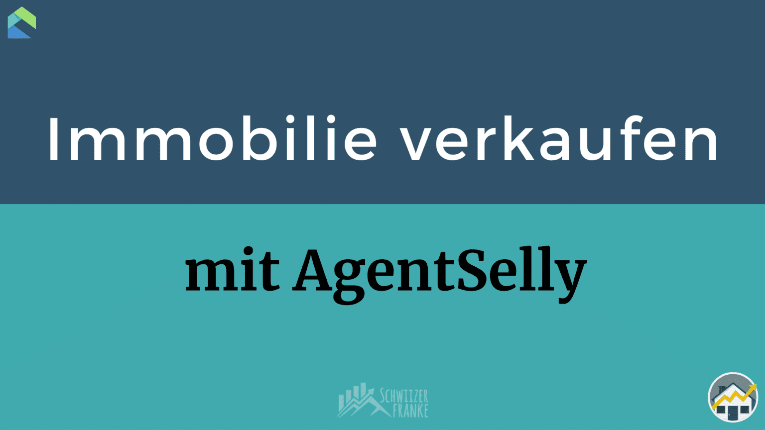 AgentSelly Erfahrungen Immobilie online verkaufen mit digitaler Makler Haus verkaufen privat ohne Makler AgentSelly bewertungsverfahren AgentSelly haus kaufen AgentSelly haus verkaufen