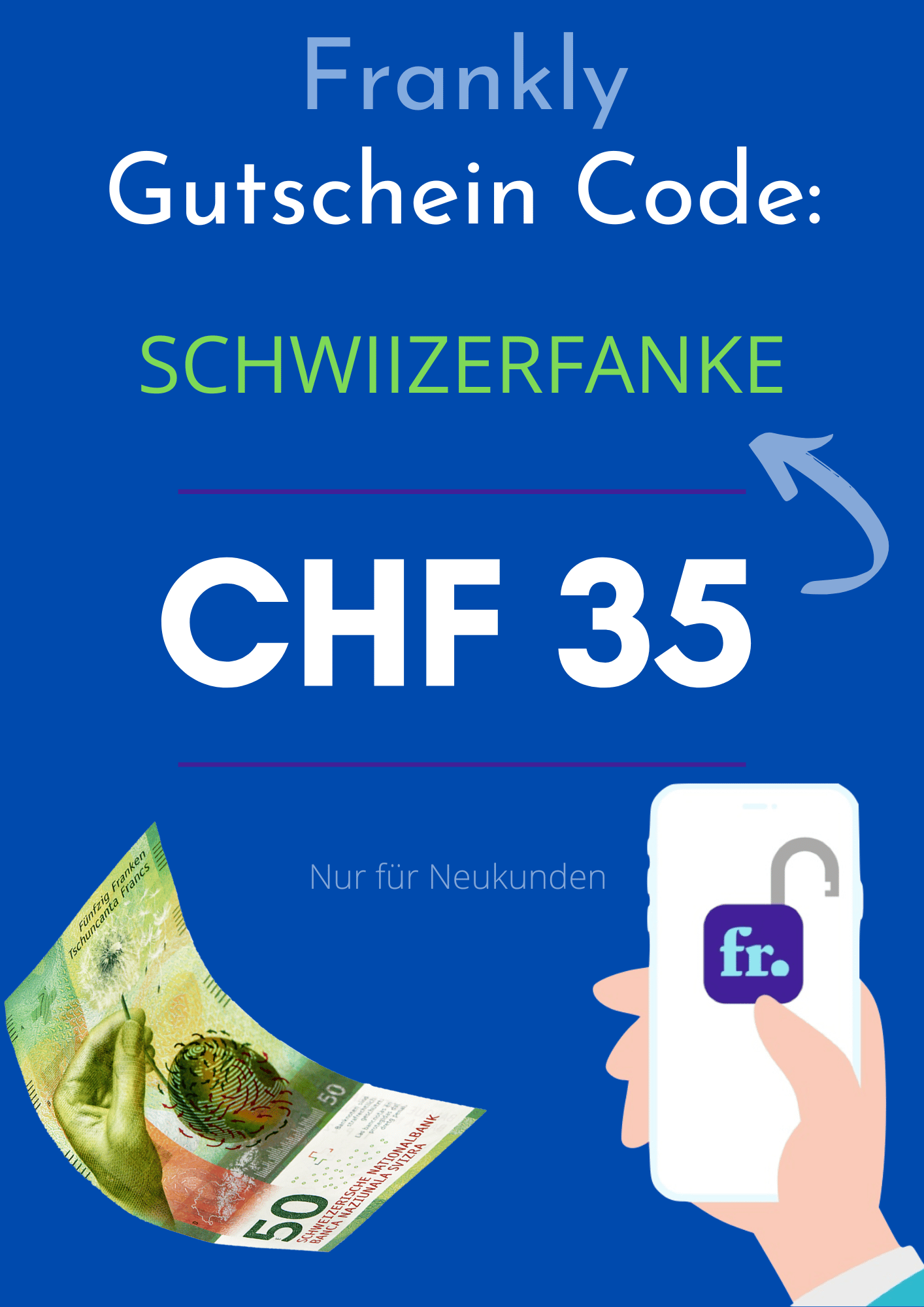 Frankly Gutscheincode: Code Für CHF 35 Bei ZKB Frankly 2024!