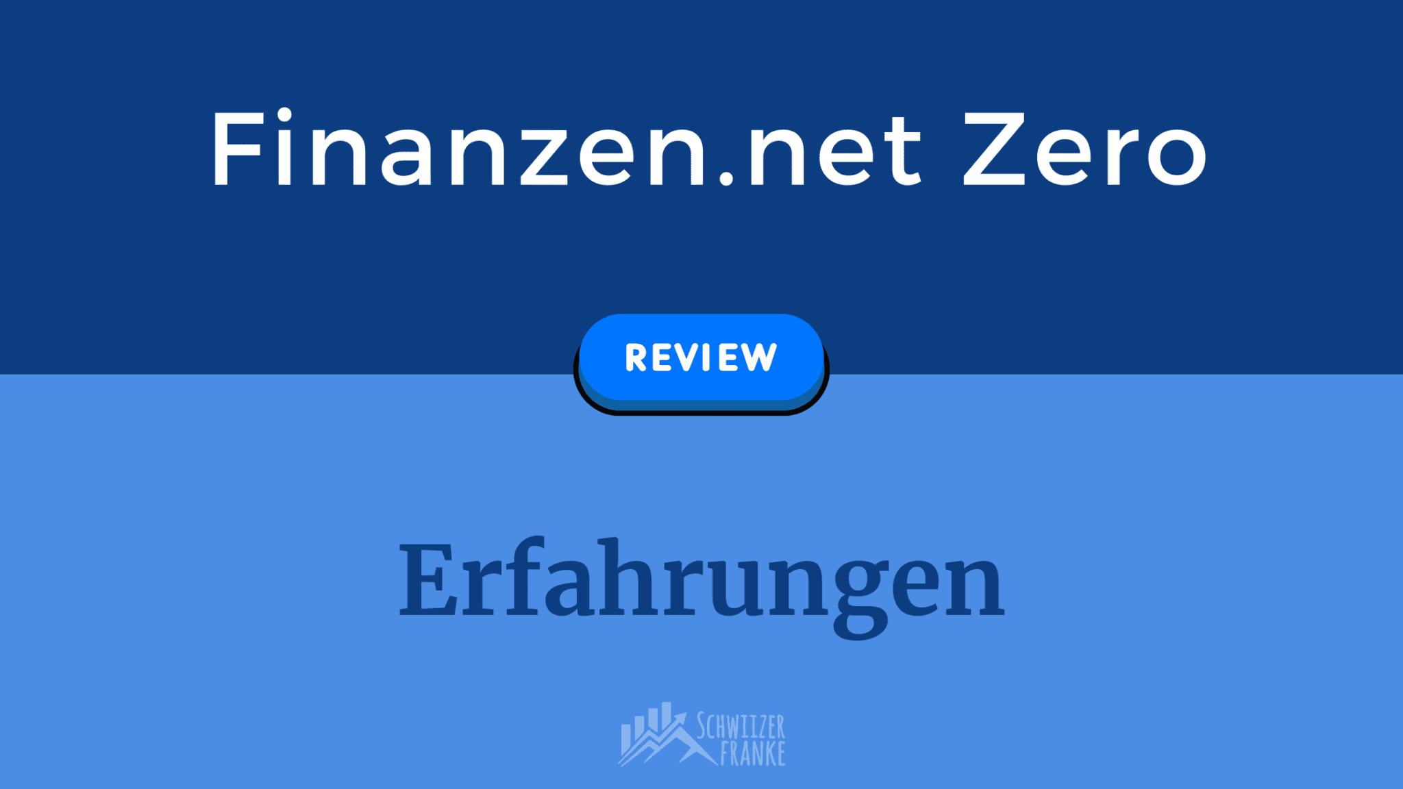 finanzen.net zero Erfahrungen